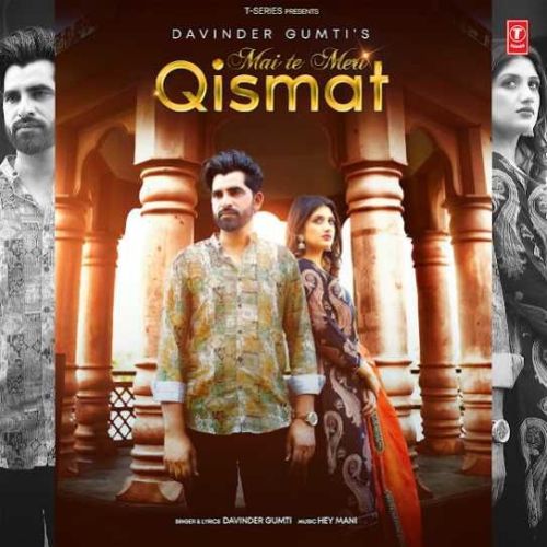 Mai Te Meri Qismat Davinder Gumti mp3 song ringtone, Mai Te Meri Qismat Davinder Gumti Ringtone Download - RiskyJatt.Com