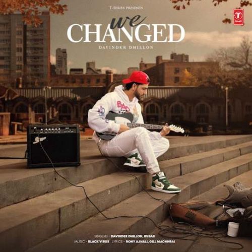 We Changed Davinder Dhillon mp3 song ringtone, We Changed Davinder Dhillon Ringtone Download - RiskyJatt.Com