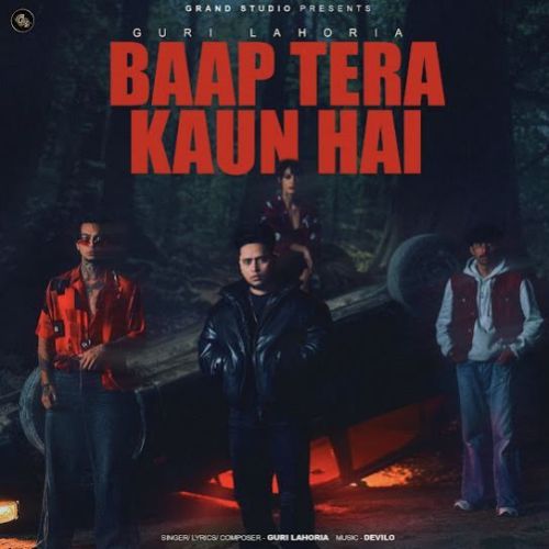 Baap Tera Kaun Hai Guri Lahoria mp3 song ringtone, Baap Tera Kaun Hai Guri Lahoria Ringtone Download - RiskyJatt.Com