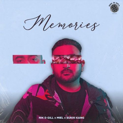 Memories Nik D Gill mp3 song ringtone, Memories Nik D Gill Ringtone Download - RiskyJatt.Com