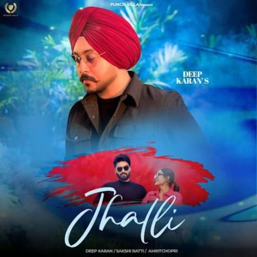 Jhalli Deep Karan mp3 song ringtone, Jhalli Deep Karan Ringtone Download - RiskyJatt.Com