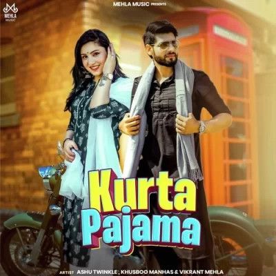 Kurta Pajama Ashu Twinkle mp3 song ringtone, Kurta Pajama Ashu Twinkle Ringtone Download - RiskyJatt.Com