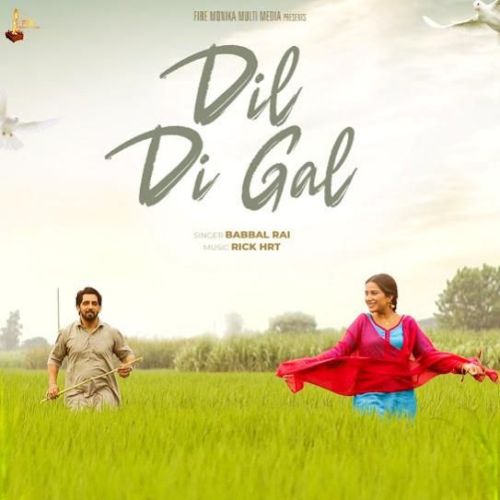 Dil Di Gal Babbal Rai mp3 song ringtone, Dil Di Gal Babbal Rai Ringtone Download - RiskyJatt.Com