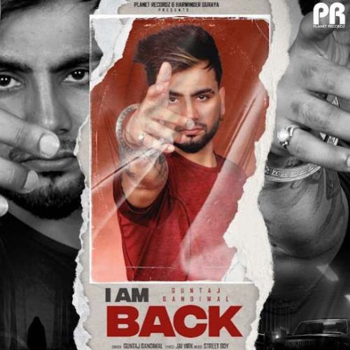 I Am Back Guntaj Dandiwal mp3 song ringtone, I Am Back Guntaj Dandiwal Ringtone Download - RiskyJatt.Com