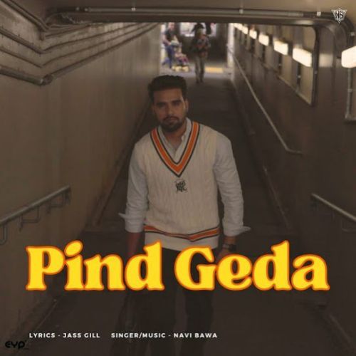 Pind Geda Navi Bawa mp3 song ringtone, Pind Geda Navi Bawa Ringtone Download - RiskyJatt.Com