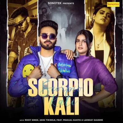 Scorpio Kali Ricky Singh, Ashu Twinkle mp3 song ringtone, Scorpio Kali Ricky Singh, Ashu Twinkle Ringtone Download - RiskyJatt.Com