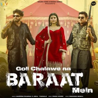 Goli Chalawe Na Baraat Mein Masoom Sharma, Ashu Twinkle mp3 song ringtone, Goli Chalawe Na Baraat Mein Masoom Sharma, Ashu Twinkle Ringtone Download - RiskyJatt.Com