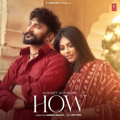 How Gurneet Dosanjh mp3 song ringtone, How Gurneet Dosanjh Ringtone Download - RiskyJatt.Com