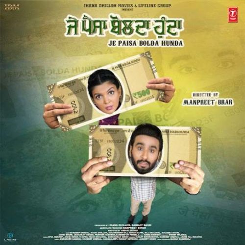 Je Paisa Bolda Hunda Title Track Hardeep Grewal mp3 song ringtone, Je Paisa Bolda Hunda Title Track Hardeep Grewal Ringtone Download - RiskyJatt.Com