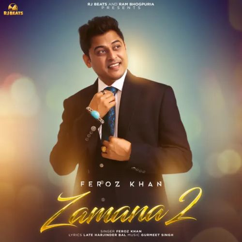 Zamana 2 Feroz Khan mp3 song ringtone, Zamana 2 Feroz Khan Ringtone Download - RiskyJatt.Com