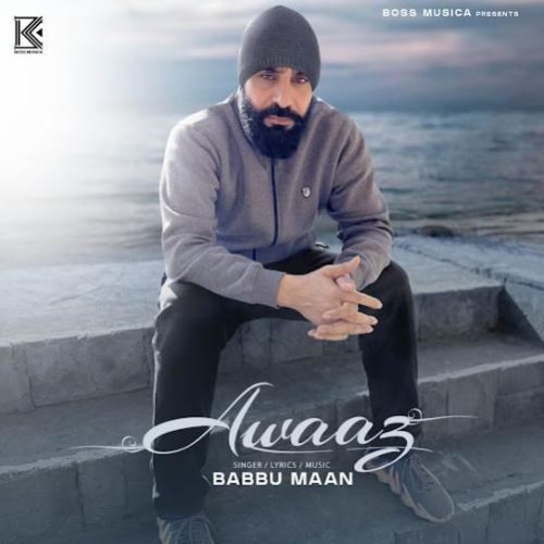 Awaaz Babbu Maan mp3 song ringtone, Awaaz Babbu Maan Ringtone Download - RiskyJatt.Com