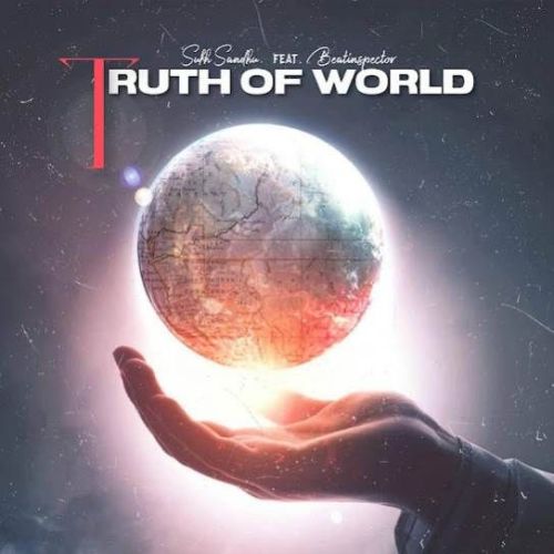 Truth Of World Sukh Sandhu mp3 song ringtone, Truth Of World Sukh Sandhu Ringtone Download - RiskyJatt.Com