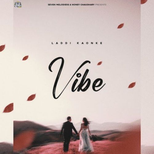 Vibe Laddi Kaonke mp3 song ringtone, Vibe Laddi Kaonke Ringtone Download - RiskyJatt.Com