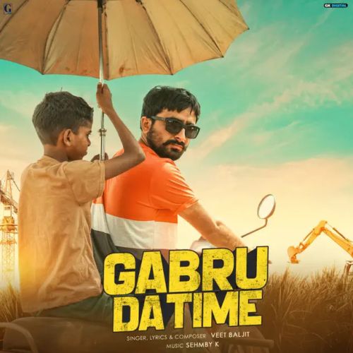 Gabru Da Time Veet Baljit mp3 song ringtone, Gabru Da Time Veet Baljit Ringtone Download - RiskyJatt.Com