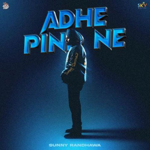 Adhe Pind Ne Sunny Randhawa mp3 song ringtone, Adhe Pind Ne Sunny Randhawa Ringtone Download - RiskyJatt.Com