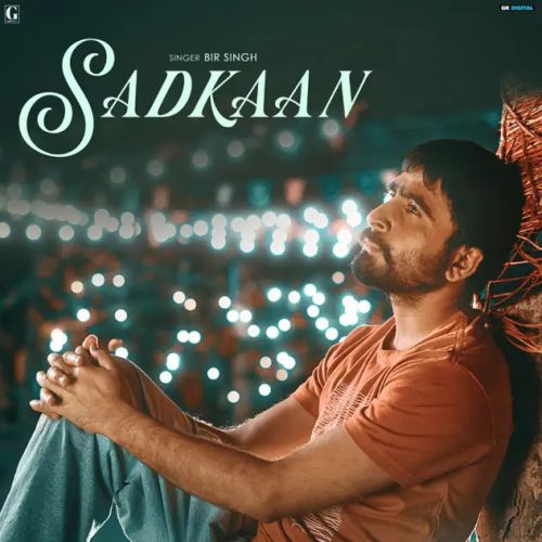 Sadkaan Bir Singh mp3 song ringtone, Sadkaan Bir Singh Ringtone Download - RiskyJatt.Com