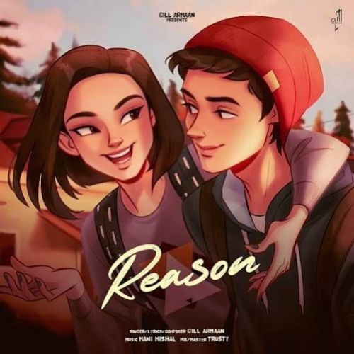 Reason Gill Armaan mp3 song ringtone, Reason Gill Armaan Ringtone Download - RiskyJatt.Com