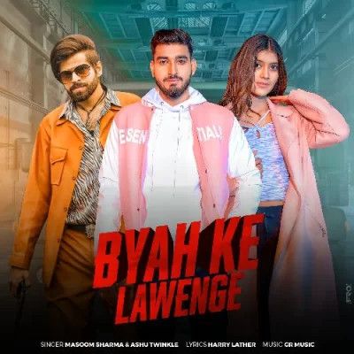 Byah ke Lawenge Masoom Sharma, Ashu Twinkle mp3 song ringtone, Byah ke Lawenge Masoom Sharma, Ashu Twinkle Ringtone Download - RiskyJatt.Com