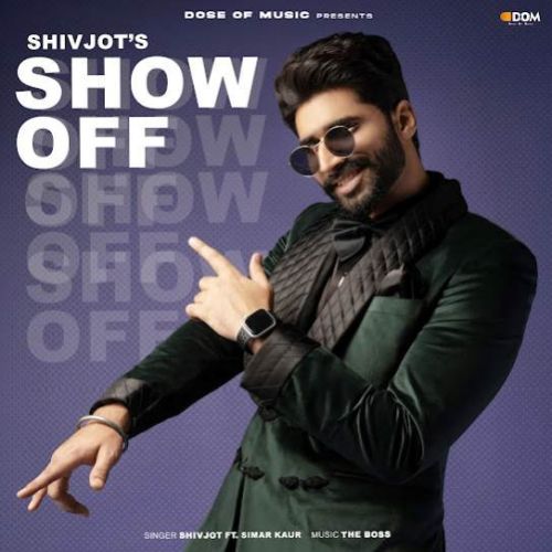 Show Off Shivjot mp3 song ringtone, Show Off Shivjot Ringtone Download - RiskyJatt.Com