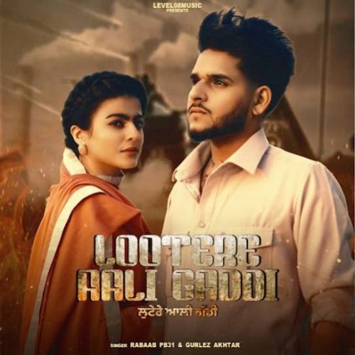 Lootere Aali Gaddi Rabaab PB31 mp3 song ringtone, Lootere Aali Gaddi Rabaab PB31 Ringtone Download - RiskyJatt.Com