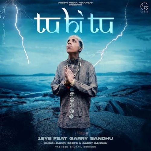 Tu Hi Tu 1EYE mp3 song ringtone, Tu Hi Tu 1EYE Ringtone Download - RiskyJatt.Com