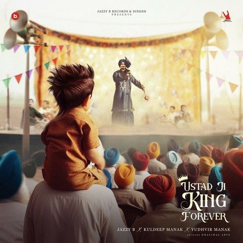 Chambal De Daku Jazzy B mp3 song ringtone, Ustad Ji King Forever Jazzy B Ringtone Download - RiskyJatt.Com