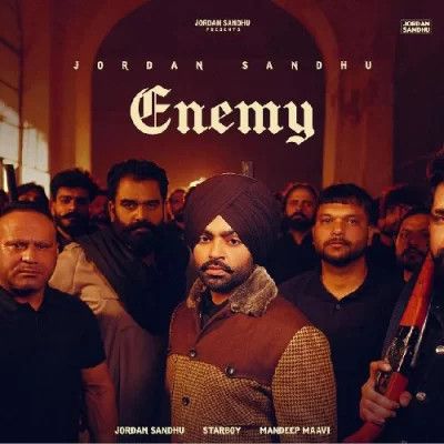 Enemy Jordan Sandhu mp3 song ringtone, Enemy Jordan Sandhu Ringtone Download - RiskyJatt.Com