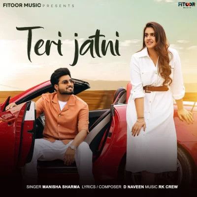 Teri Jatni Manisha Sharma mp3 song ringtone, Teri Jatni Manisha Sharma Ringtone Download - RiskyJatt.Com