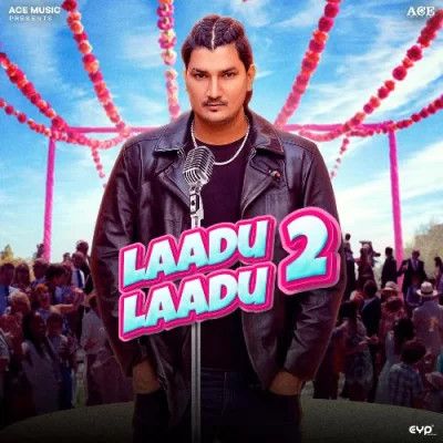 Laadu Laadu 2 Amit Saini Rohtakiya, GP Ji mp3 song ringtone, Laadu Laadu 2 Amit Saini Rohtakiya, GP Ji Ringtone Download - RiskyJatt.Com