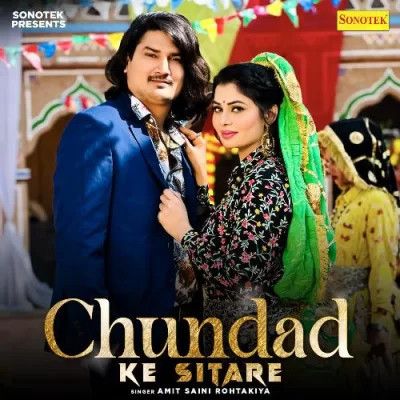 Chundad Ke Sitare Amit Saini Rohtakiya mp3 song ringtone, Chundad Ke Sitare Amit Saini Rohtakiya Ringtone Download - RiskyJatt.Com