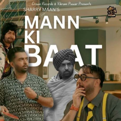 Mann Ki Baat Sharry Maan mp3 song ringtone, Mann Ki Baat Sharry Maan Ringtone Download - RiskyJatt.Com