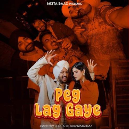 Peg Lag Gye Deep Fateh mp3 song ringtone, Peg Lag Gye Deep Fateh Ringtone Download - RiskyJatt.Com