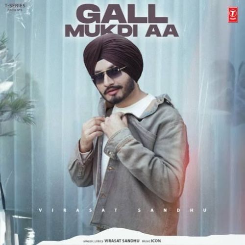 Gall Mukdi Aa Virasat Sandhu mp3 song ringtone, Gall Mukdi Aa Virasat Sandhu Ringtone Download - RiskyJatt.Com