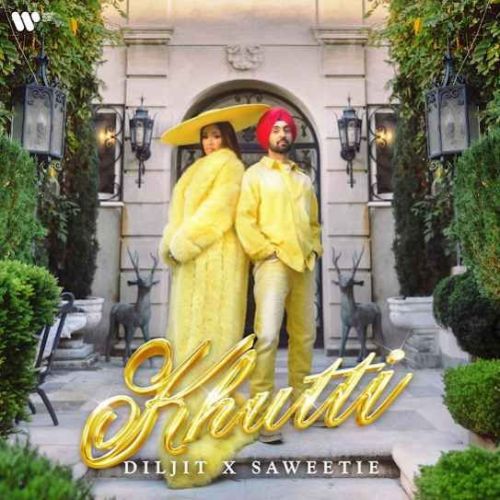 Khutti Diljit Dosanjh mp3 song ringtone, Khutti Diljit Dosanjh Ringtone Download - RiskyJatt.Com