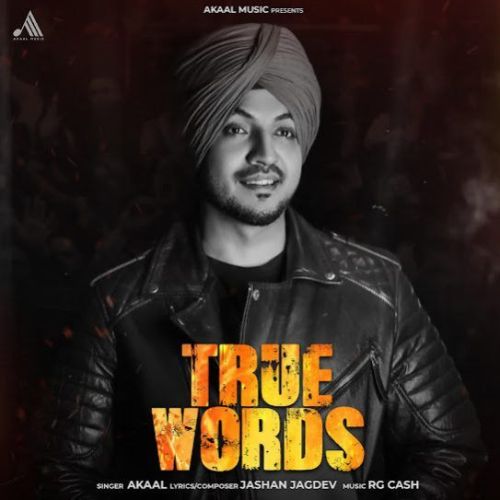 True Words Akaal mp3 song ringtone, True Words Akaal Ringtone Download - RiskyJatt.Com