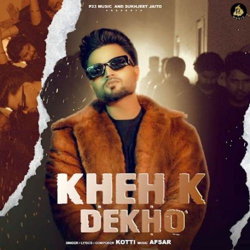 Kheh K Dekho Kotti mp3 song ringtone, Kheh K Dekho Kotti Ringtone Download - RiskyJatt.Com