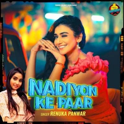 Nadiyon Ke Paar Renuka Panwar mp3 song ringtone, Nadiyon Ke Paar Renuka Panwar Ringtone Download - RiskyJatt.Com