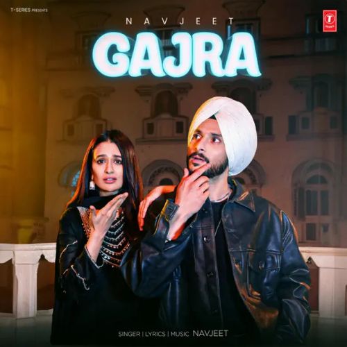 Gajra Navjeet mp3 song ringtone, Gajra Navjeet Ringtone Download - RiskyJatt.Com