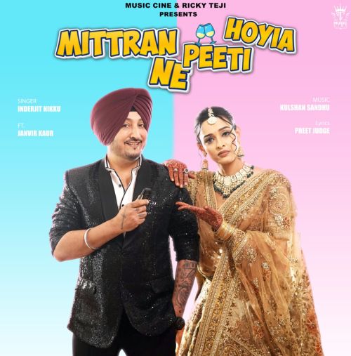 Mittran Ne Peeti Hoyia Inderjit Nikku mp3 song ringtone, Mittran Ne Peeti Hoyia Inderjit Nikku Ringtone Download - RiskyJatt.Com