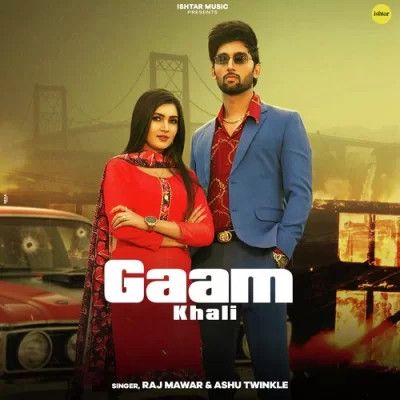 Gaam Khali Raj Mawer, Ashu Twinkle mp3 song ringtone, Gaam Khali Raj Mawer, Ashu Twinkle Ringtone Download - RiskyJatt.Com