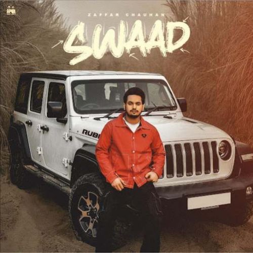 Sawaad Zaffar Chauhan mp3 song ringtone, Sawaad Zaffar Chauhan Ringtone Download - RiskyJatt.Com