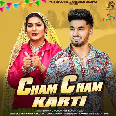 Cham Cham Karti Gulshan Music, Komal Chaudhary mp3 song ringtone, Cham Cham Karti Gulshan Music, Komal Chaudhary Ringtone Download - RiskyJatt.Com