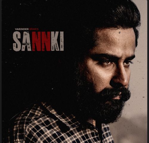 Sannki Varinder Brar mp3 song ringtone, Sannki Varinder Brar Ringtone Download - RiskyJatt.Com