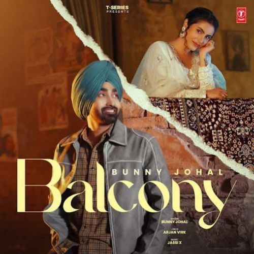 Balcony Bunny Johal mp3 song ringtone, Balcony Bunny Johal Ringtone Download - RiskyJatt.Com