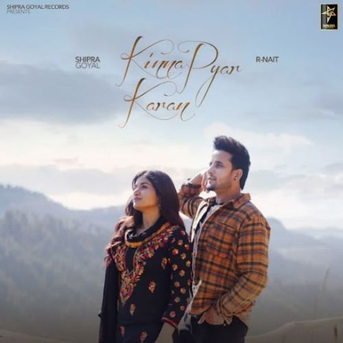 Kinna Pyar Karan Shipra Goyal mp3 song ringtone, Kinna Pyar Karan Shipra Goyal Ringtone Download - RiskyJatt.Com