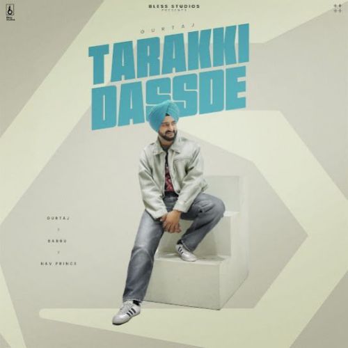 Tarakki Dassde Gurtaj mp3 song ringtone, Tarakki Dassde Gurtaj Ringtone Download - RiskyJatt.Com