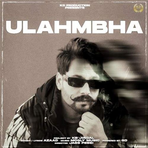 Ulahmbha Azaad mp3 song ringtone, Ulahmbha Azaad Ringtone Download - RiskyJatt.Com