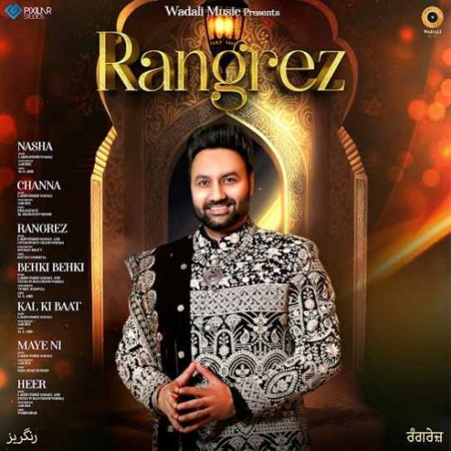 Behki Behki Lakhwinder Wadali mp3 song ringtone, Rangrez Lakhwinder Wadali Ringtone Download - RiskyJatt.Com