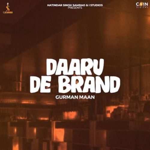 Daaru De Brand Gurman Maan mp3 song ringtone, Daaru De Brand Gurman Maan Ringtone Download - RiskyJatt.Com