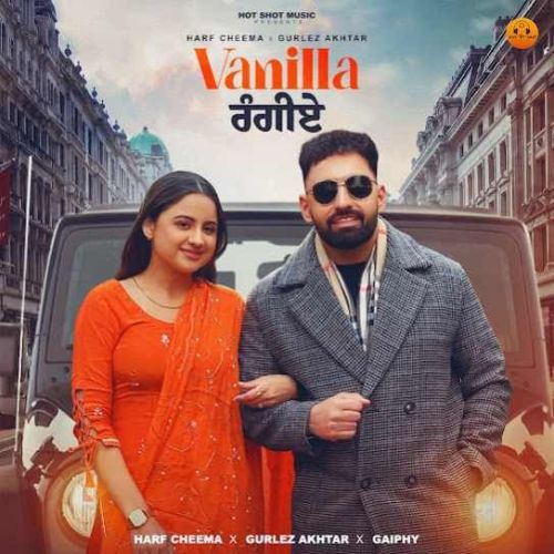 Vanilla Rangiye Harf Cheema mp3 song ringtone, Vanilla Rangiye Harf Cheema Ringtone Download - RiskyJatt.Com